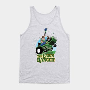 The Lawn Ranger T shirt Tank Top